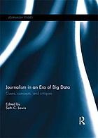 Journalism in an era of Big Data